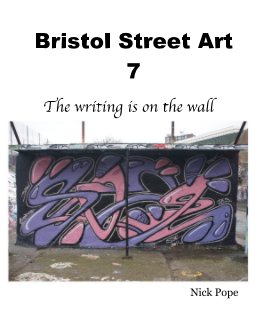 Bristol Street Art 7 book cover