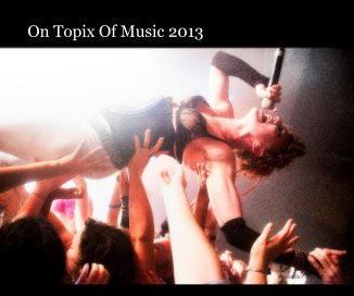 On Topix Of Music 2013 book cover