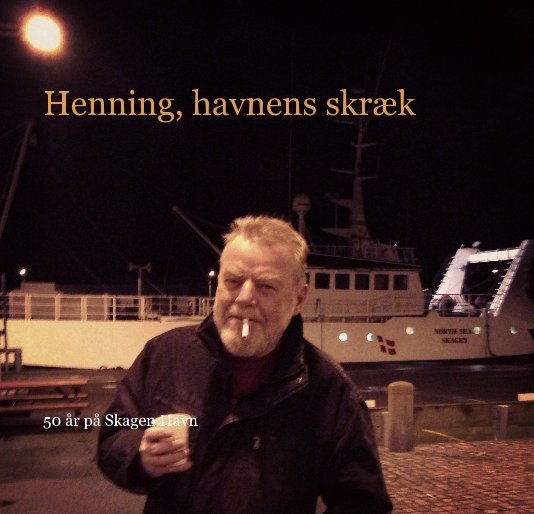 Ver Henning, havnens skræk por fusentast