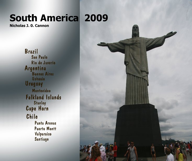 Visualizza South America 2009 Nicholas J. 0. Cannon di Nicholas J. O. Cannon