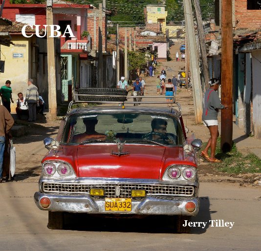 View CUBA by Jerry Tilley