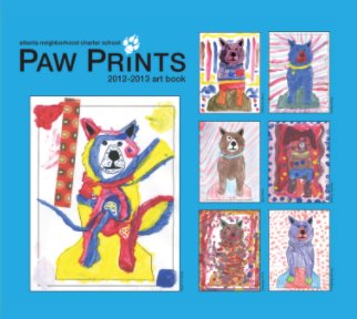 ANCS 2012-2013 PAW PRINTS Art Book book cover