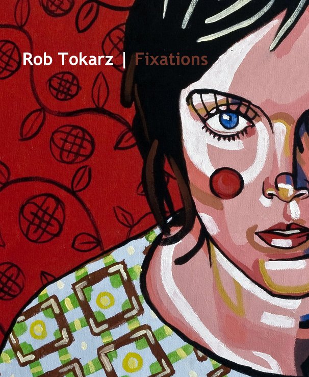 View Fixations by Rob Tokarz