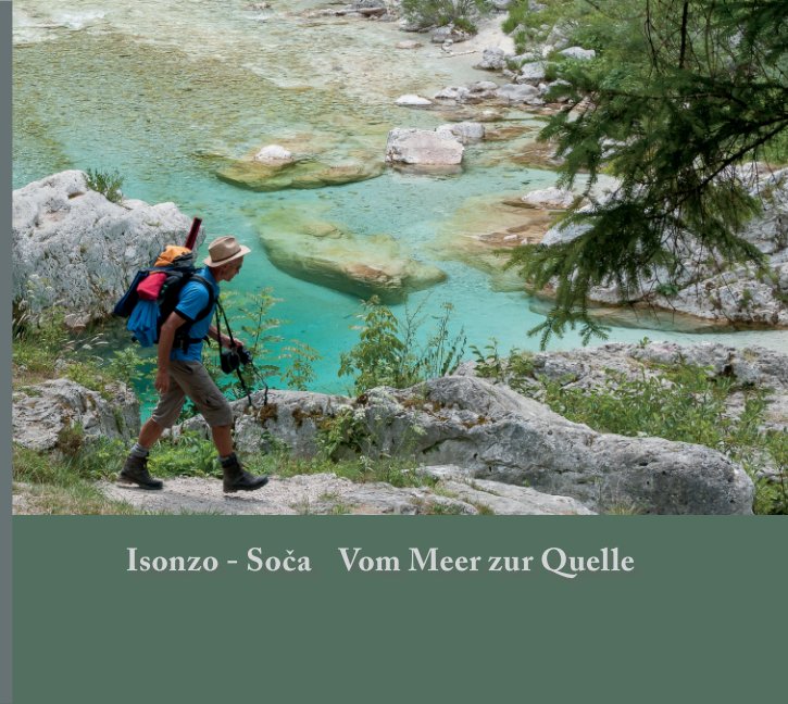 Isonzo - Soca nach Christa Romana Scharf anzeigen