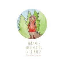 Hannah's Watercolor Wilderness book cover