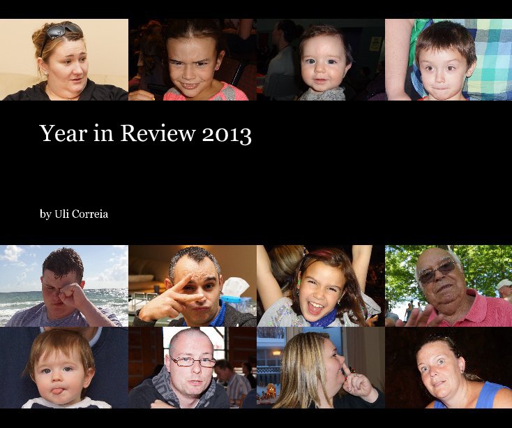 Year in Review 2013 nach Uli Correia anzeigen