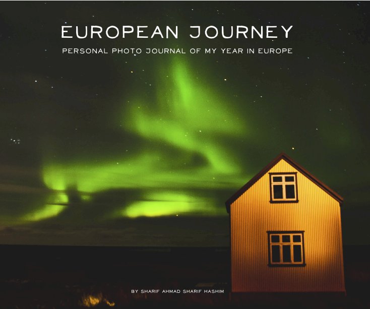 View European Journey by Sharif Ahmad Sharif Hashim