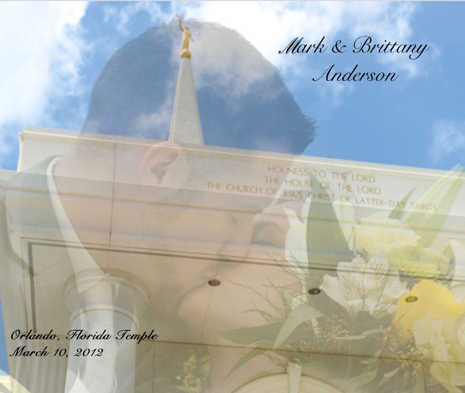 View Mark & Brittany Anderson by Orlando, Florida Temple March 10, 2012
