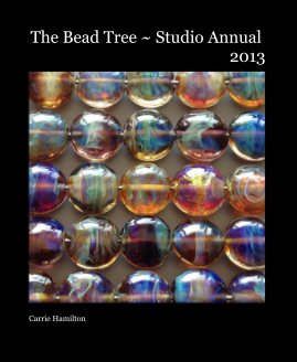 The Bead Tree ~ Studio Annual 2013 book cover