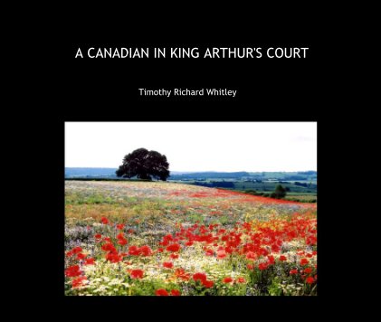 A CANADIAN IN KING ARTHUR'S COURT book cover