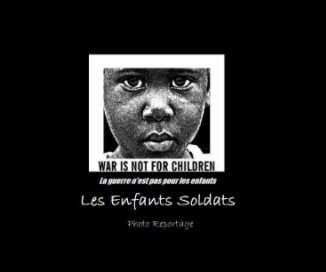 Les Enfants-Soldats book cover