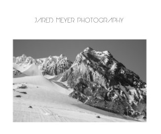 JARED MEYER PHOTOGRAPHY book cover
