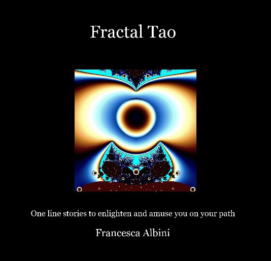 Visualizza Fractal Tao di Francesca Albini