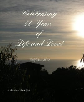 Celebrating 50 Years of Life and Love! book cover