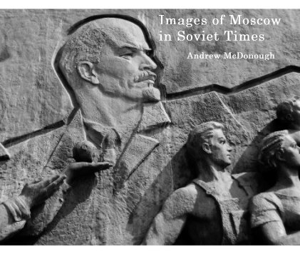 Images of Moscow in Soviet Times book cover