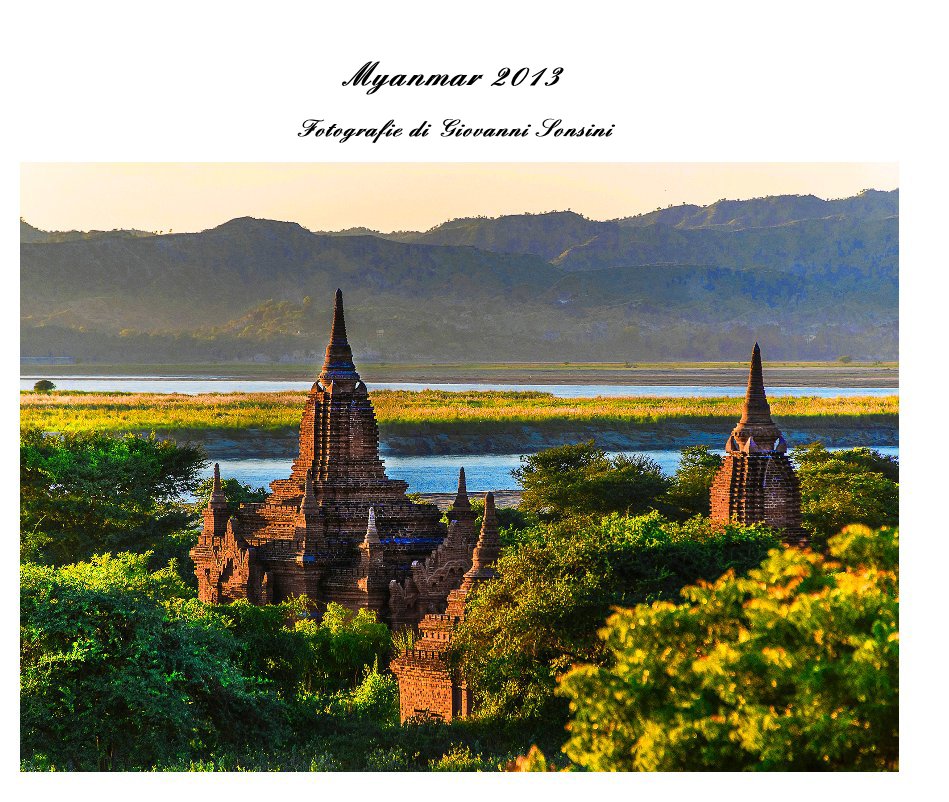 Ver Myanmar 2013 por Fotografie di Giovanni Sonsini