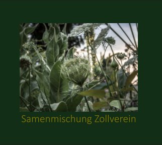 Samenmischung Zollverein book cover
