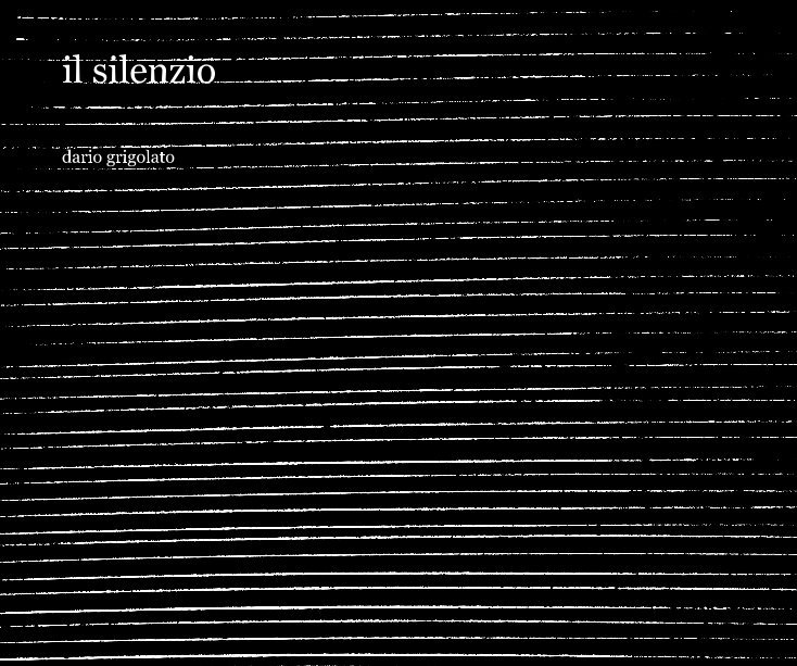 View il silenzio by dario grigolato