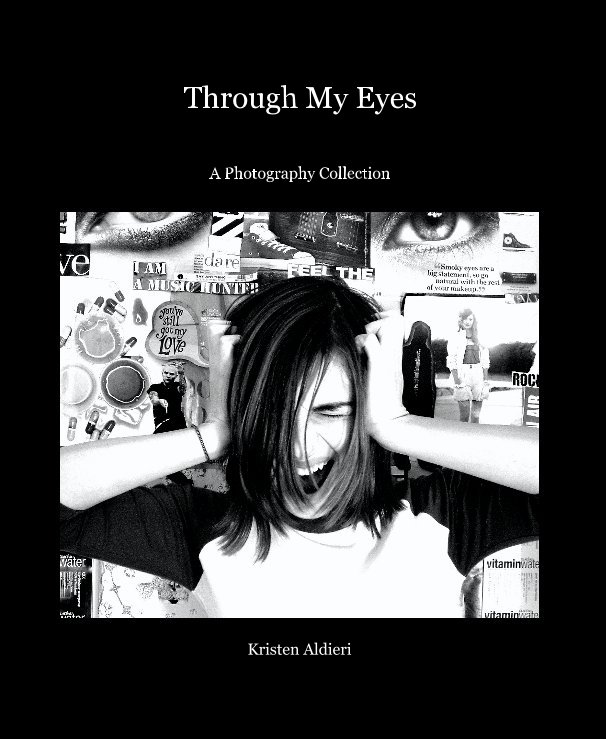 Ver Through My Eyes por Kristen Aldieri