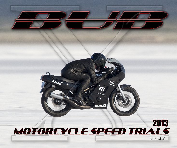 Ver 2013 BUB Motorcycle Speed Trials - Kenneally por Scooter Grubb