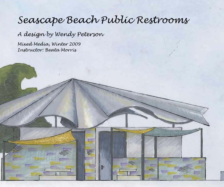 Ver Seascape Beach Public Restrooms por A design by Wendy Peterson