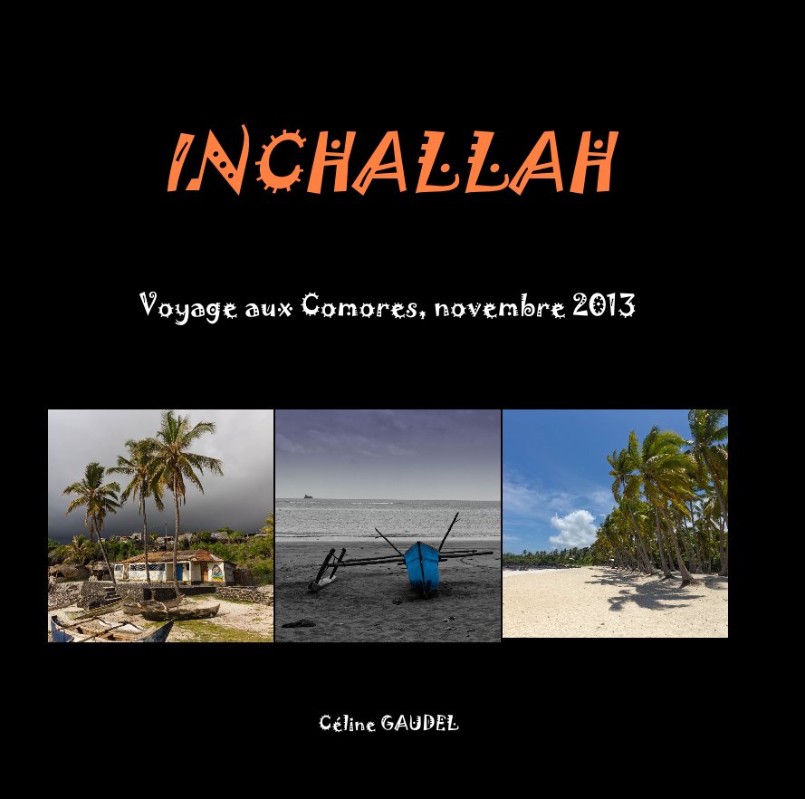 View INCHALLAH by Céline GAUDEL