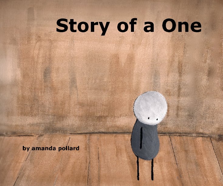 View Story of a One by amanda pollard