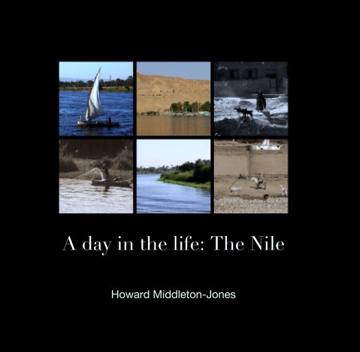 View A day in the life: The Nile by Howard Middleton-Jones