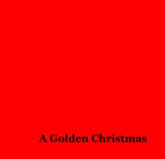 A Golden Christmas book cover
