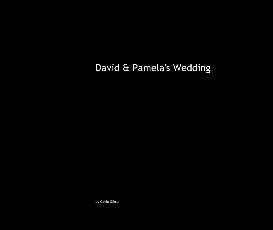 Bekijk David & Pamela's Wedding op Gavin Gibson