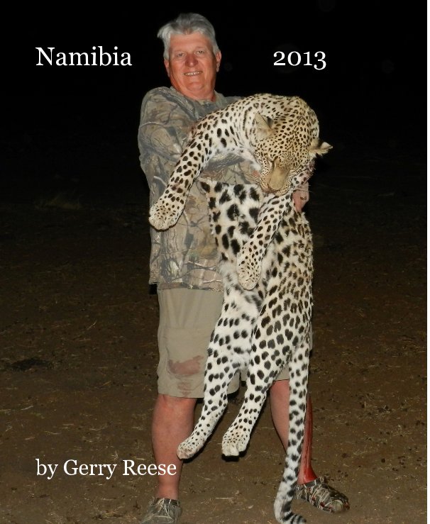 Ver Namibia 2013 por Gerry Reese