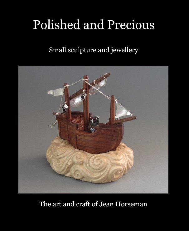 View Polished and Precious by The art and craft of Jean Horseman