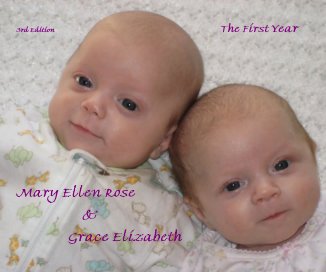 3rd Edition - The First Year - Mary Ellen Rose & Grace Elizabeth book cover
