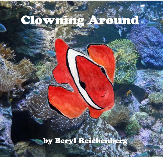 Ver Clowning Around por Beryl Reichenberg