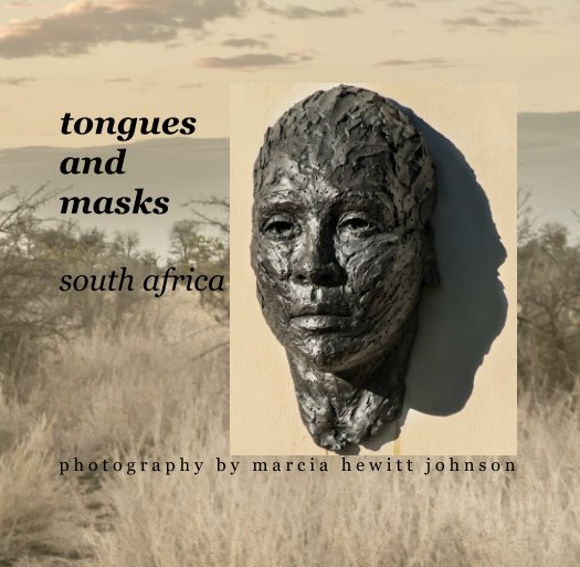 Ver tongues and masks por photography by marcia hewitt johnson