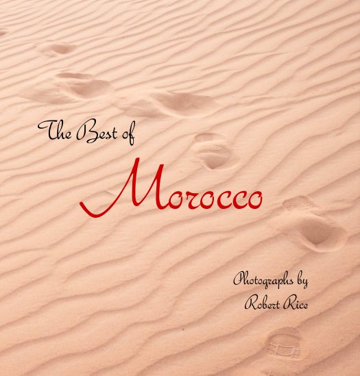 View Best of Morocco2 by Robert Rice