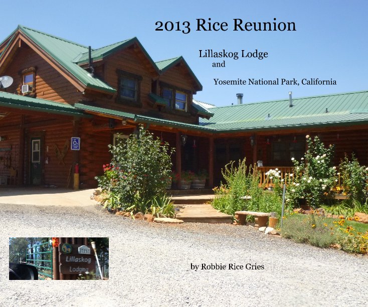 View 2013 Rice Reunion by Robbie Rice Gries