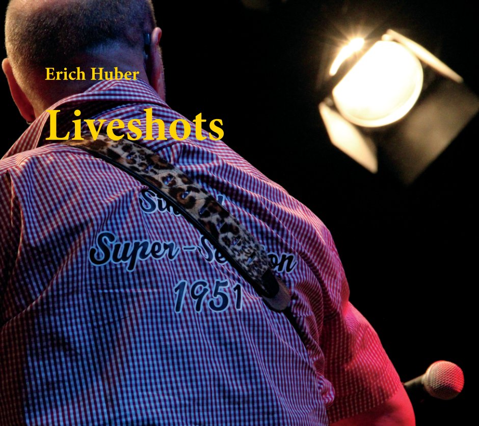 Visualizza Liveshots di Erich Huber
