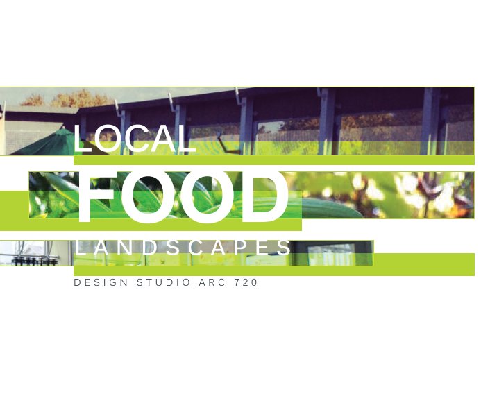 Ver Local Food Landscapes por MTG