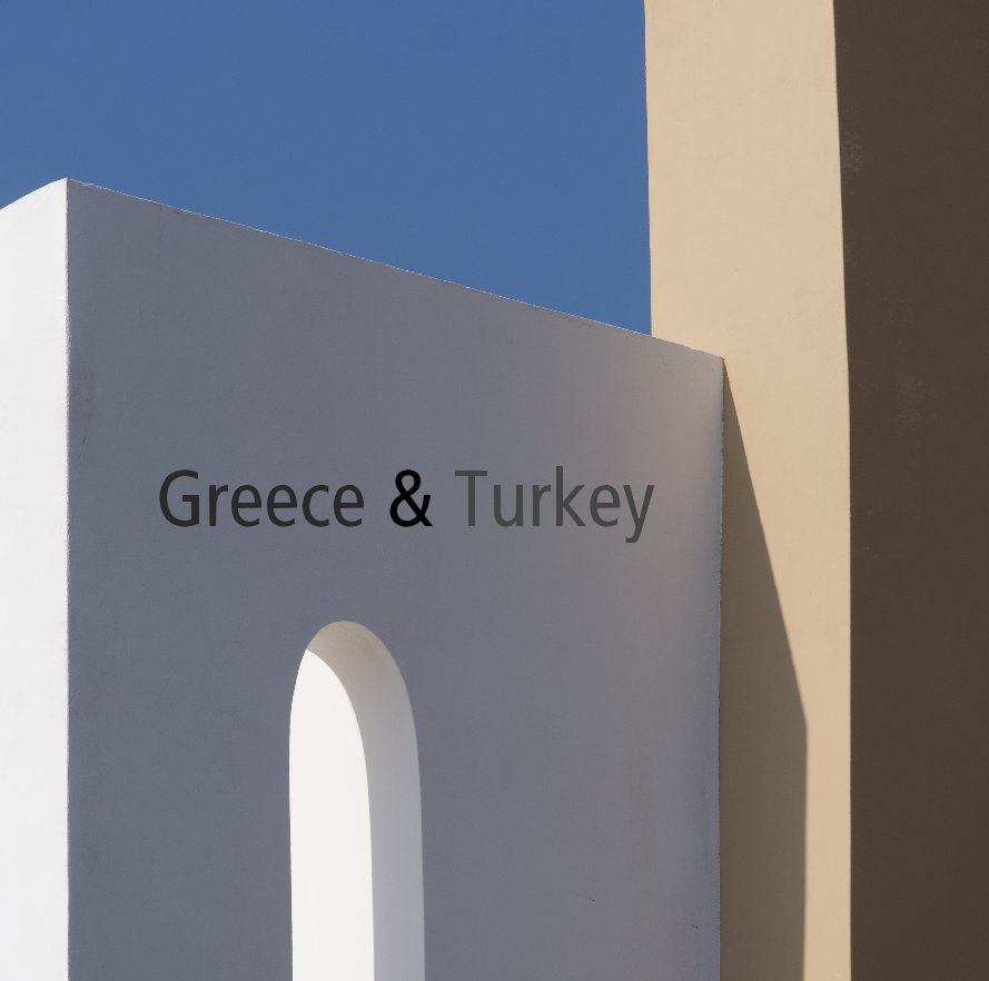 Ver Greece & Turkey por Ross Linden-Fraser