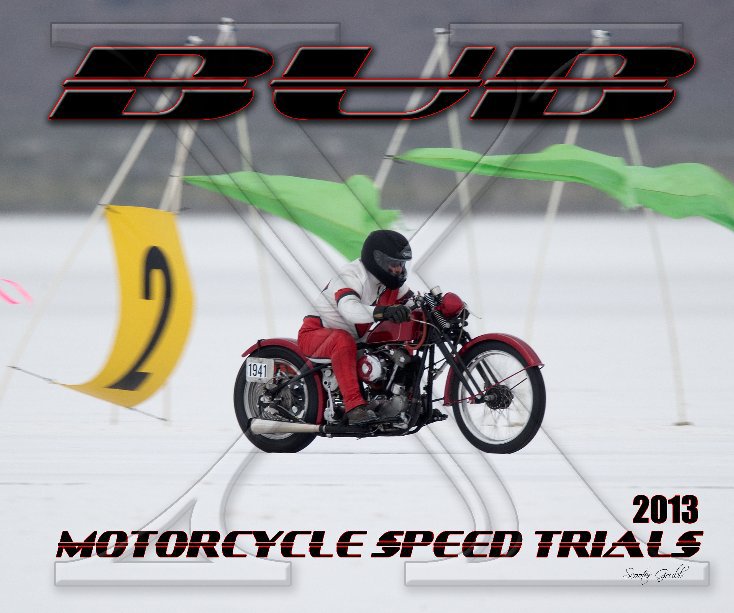 Visualizza 2013 BUB Motorcycle Speed Trials - Morrill, R II di Scooter Grubb