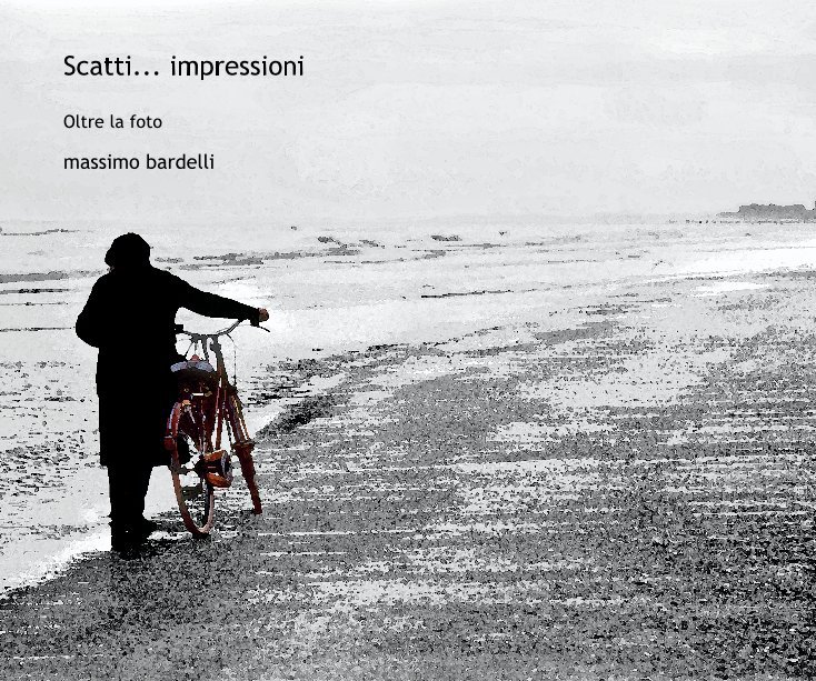 View Scatti... impressioni by massimo bardelli