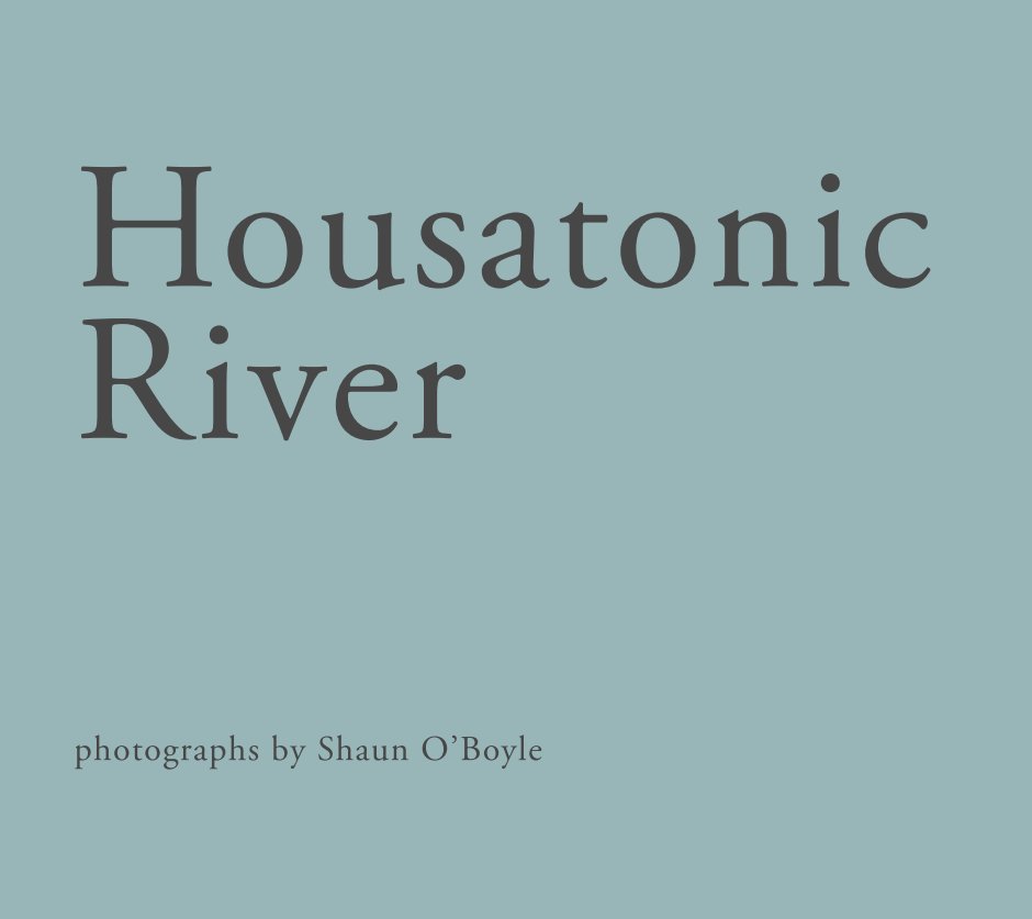 View Housatonic River by Shaun O'Boyle