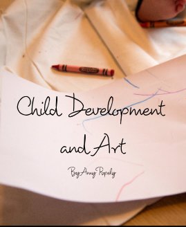 Child Development and Art By Amy Popely book cover