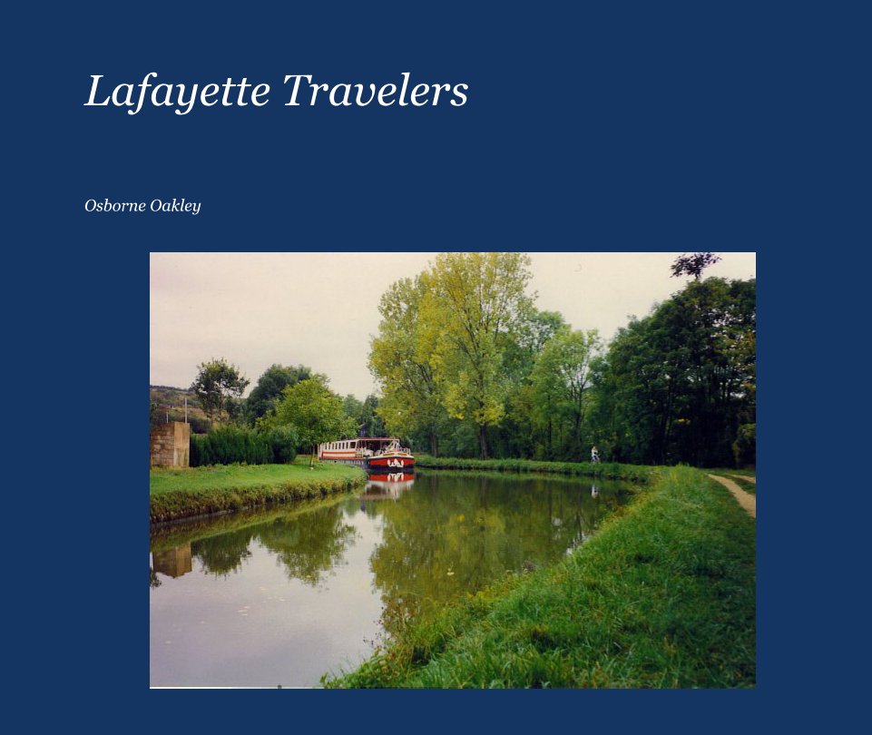 View Lafayette Travelers by Osborne Oakley