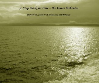 A Step Back in Time - the Outer Hebrides book cover