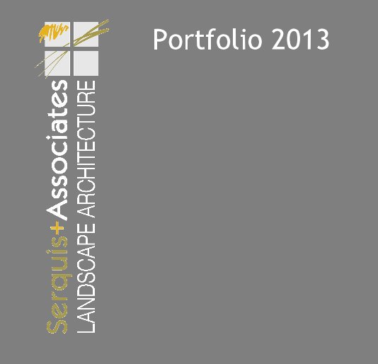 View Portfolio 2013 by serquis + associates