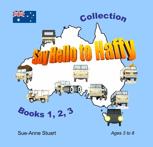 Ver Say Hello To Haffy Collection - Books 1, 2, 3 por Sue-Anne Stuart