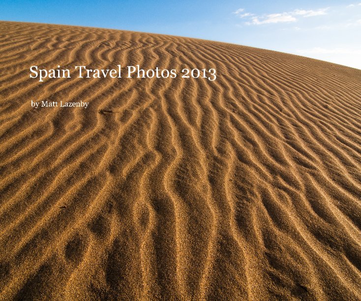Ver Spain Travel Photos 2013 por Matt Lazenby