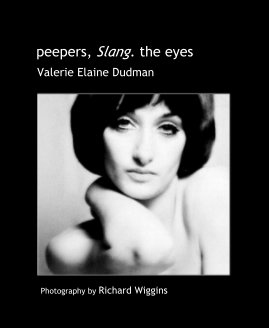 peepers, Slang. the eyes book cover
